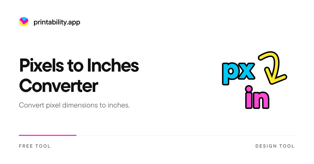 Pixels to Inches Converter
